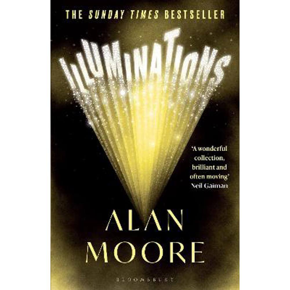 Illuminations: The Top 5 Sunday Times Bestseller (Paperback) - Alan Moore